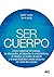 Ser cuerpo by Jader Tolja