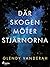 Där skogen möter stjärnorna (Swedish Edition)