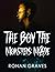 The Boy The Monsters Made