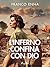 L'inferno confina con Dio
