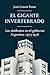 El gigante invertebrado: Lo...
