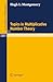 Topics in Multiplicative Number Theory by Hugh L. Montgomery