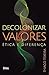 Decolonizar valores: ética ...