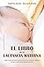 El libro de la lactancia ma...