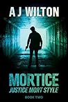 Mortice: Justice ...
