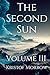 The Second Sun: Volume III