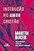 Instrução no amor cristão