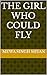The Girl Who Could Fly
