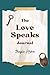 The Love Speaks Journal by Shayla Huber