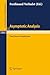 Asymptotic Analysis by F. Verhulst
