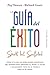 La guía del éxito (Smart but scattered) (Digitales) (Spanish Edition)
