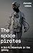 The Space Pirates: A Sci-Fi...