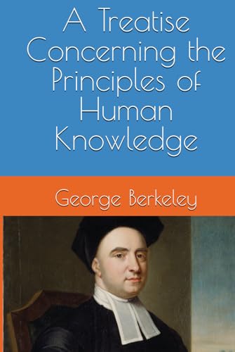 A Treatise Concerning the Principles of Human Knowledge