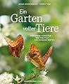 Ein Garten voller Tiere Ein Garten voller Tiere
