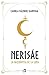 Nerisáe: La Sacerdotisa de la Luna (Novela) (Spanish Edition)