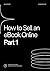 How to Sell an eBook Online...