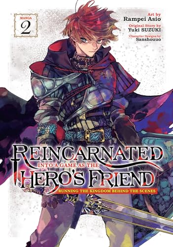 Reincarnated Into a Game as the Hero's Friend: Running the Kingdom Behind the Scenes Manga Vol. 2 (Kindle Edition)