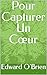 Pour Capturer Un Cœur