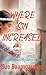 WHERE SIN INCREASED: GRACE INCREASED ALL THE MORE (WINTERHAVEN MYSTERIES Book 1)