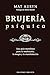 Brujería psíquica (Magia y ...