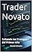 Trader Novato : Evitando la...