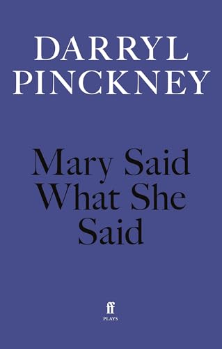 Mary Said What She Said (Paperback)
