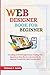 WEB DESIGNER BOOK FOR BEGIN...
