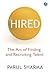 Hired: The Art of Finding a...
