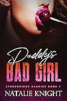 Daddy's Bad Girl:...