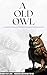 A OLD OWL