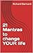 21 Mantras to change YOUR life by Richard Barnard