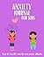 Anxiety Journal For Kids