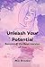 Unleash Your Potential: Bec...