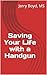 Saving Your Life with a Handgun by Jerry Boyd