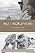 Inuit Worldviews: An Introd...