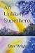 An Unlikely Superhero