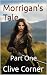 Morrigan's Tale: Part One