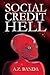 Social Credit Hell by A. Z. Banda