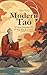 The Modern Tao: A New Translation of the Tao Te Ching: Evolving with the Tao through a Fresh Translation for a Changing World