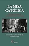 La misa católica:...