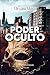 PODER OCULTO (Spanish Edition)