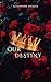 Our Destiny
