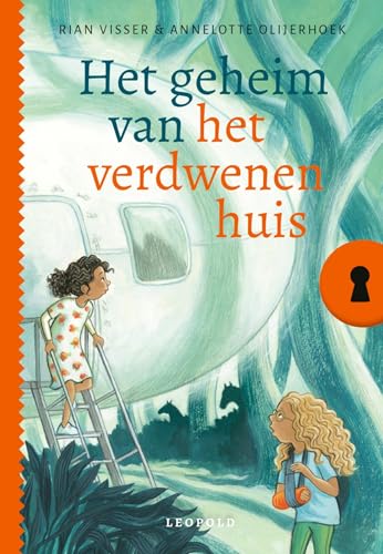 Het geheim van het verdwenen huis (Het geheim van...) (Dutch Edition)