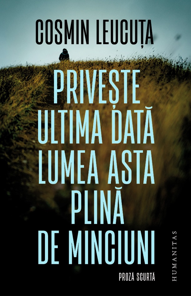 Privește ultima dată lumea asta plină de minciuni (Numele altora, #3)