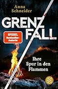 Grenzfall – Ihre Spur in den Flammen (Jahn und Krammer, #5)
