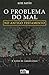 O Problema do mal no Antigo testamento by Luiz Sayão