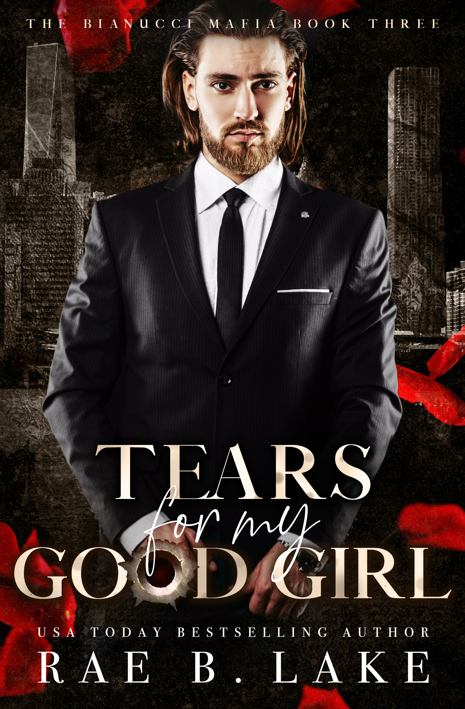 Tears for My Good Girl (Bianucci Mafia, #4)
