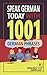 Speak German Today with 100...