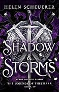Shadow &amp; Storms (The Legends of Thezmarr, #4) 