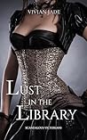 Lust in the Library by Vivian Jade